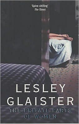 Cover for Lesley Glaister · The Private Parts of Women (Paperback Book) [New edition] (1996)