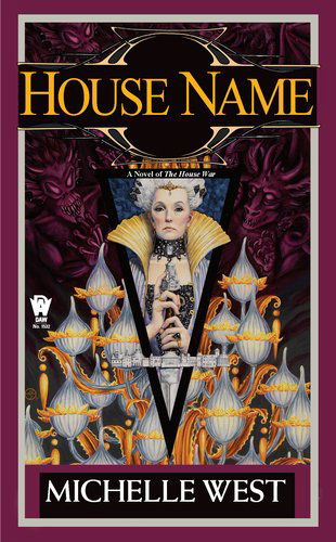 Cover for Michelle West · House Name: the House War: Book Three (Paperback Book) [Reprint edition] (2012)