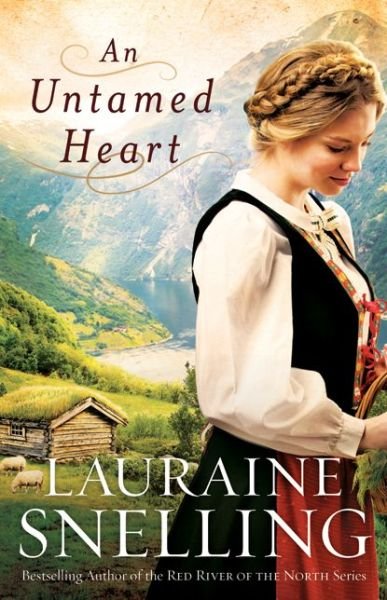 Cover for Lauraine Snelling · An Untamed Heart (Pocketbok) (2013)