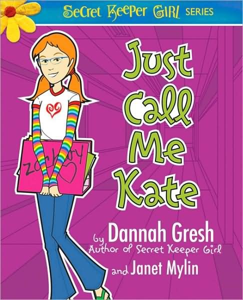 Cover for Dannah Gresh · Just Call Me Kate - Secret Keeper Girl (Taschenbuch) (2008)