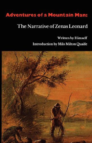 Cover for Zenas Leonard · Adventures of a Mountain Man: The Narrative of Zenas Leonard (Paperback Book) (1979)