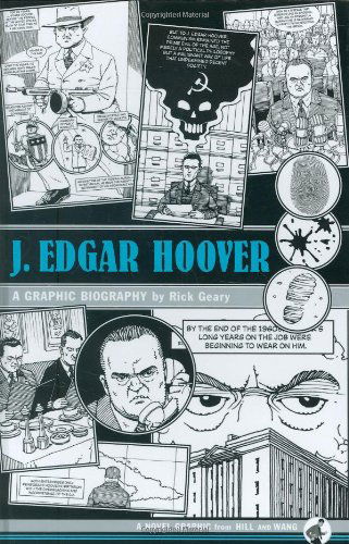 Cover for Rick Geary · J. Edgar Hoover: A Graphic Biography (Hardcover Book) (2008)