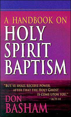 Cover for Donald Basham · Handbook on Holy Spirit Baptism (Pocketbok) (1971)