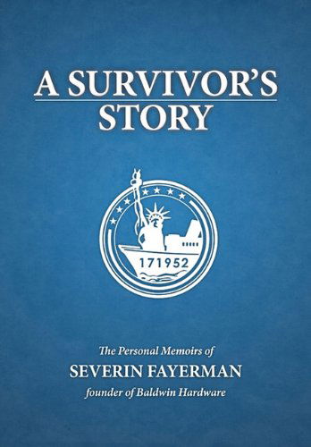 A Survivor's Story - Severin Fayerman - Livres - Aperture Press - 9780983331032 - 14 février 2011