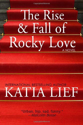 Cover for Katia Lief · The Rise and Fall of Rocky Love (Pocketbok) (2011)