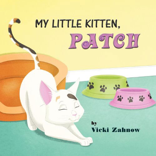 Cover for Vicki Zahnow · My Little Kitten, Patch (Paperback Book) (2012)