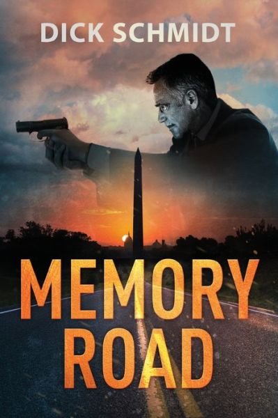 Cover for Dick Schmidt · Memory Road (Pocketbok) (2016)