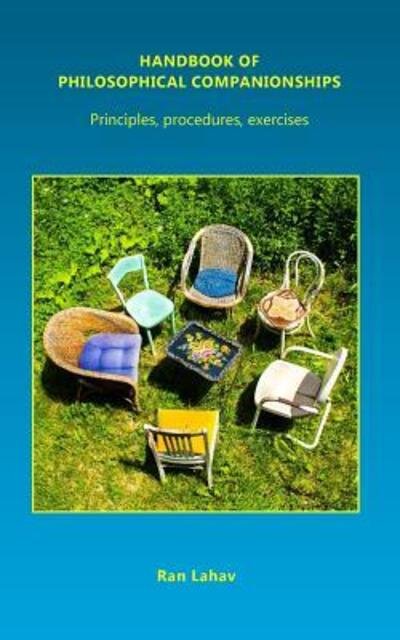 Cover for Lahav Ran · Handbook of Philosophical Companionships Principles, procedures, exercises (Paperback Bog) (2016)