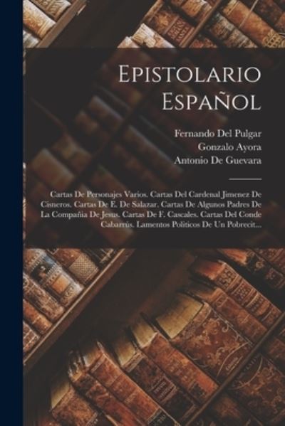 Cover for Antonio de Guevara · Epistolario Español (Book) (2022)