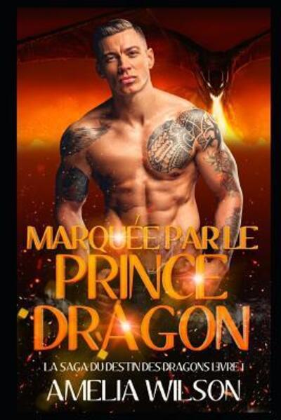 Cover for Amelia Wilson · Marquée par le Prince Dragon (Paperback Book) (2019)