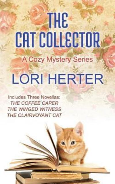 Cover for Lori Herter · The Cat Collector (Paperback Book) (2019)