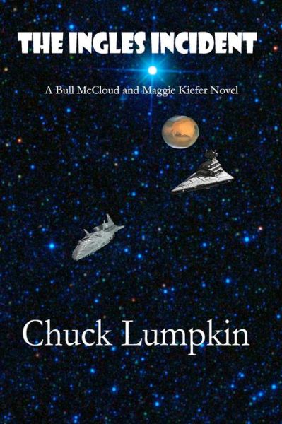 Cover for Chuck Lumpkin · The Ingles Incident (Paperback Book) (2019)