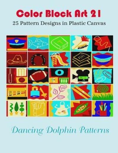 Cover for Dancing Dolphin Patterns · Color Block Art 21 (Paperback Book) (2019)