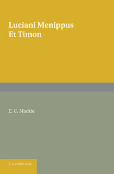 Menippus et Timon - Lucian - Books - Cambridge University Press - 9781107620032 - August 8, 2013