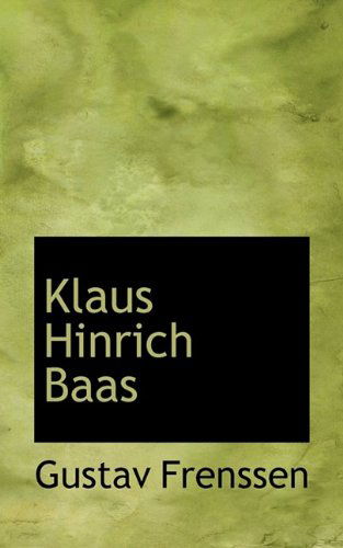 Cover for Gustav Frenssen · Klaus Hinrich Baas (Hardcover Book) (2009)