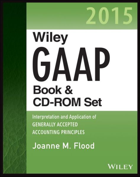 Wiley GAAP 2015: Interpretation a - Flood - Książki -  - 9781118945032 - 