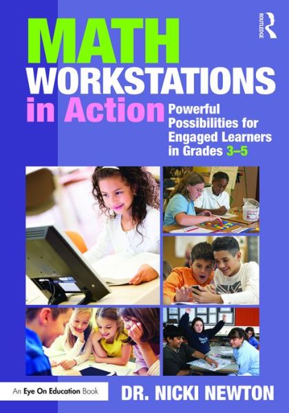 Cover for Nicki Newton · Math Workstations in Action: Powerful Possibilities for Engaged Learning in Grades 3–5 (Pocketbok) (2017)