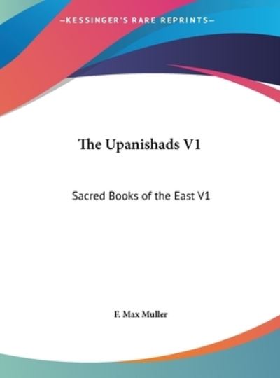 Cover for F Max Muller · The Upanishads V1 (Hardcover Book) (2011)