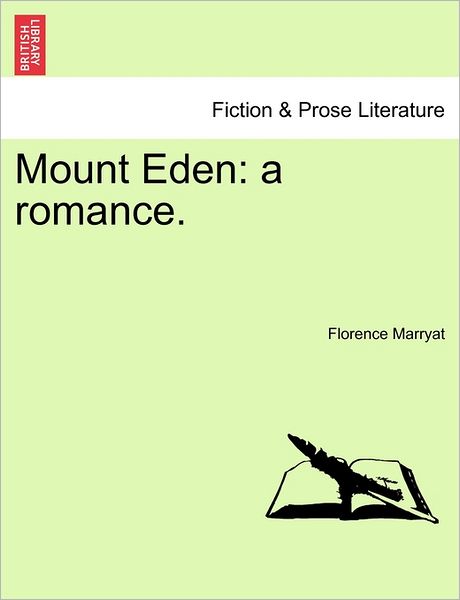 Cover for Florence Marryat · Mount Eden: a Romance. (Paperback Book) (2011)