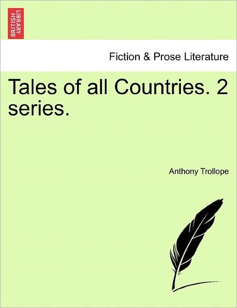 Cover for Trollope, Anthony, Ed · Tales of All Countries. 2 Series. (Paperback Book) (2011)