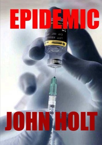 Cover for John Holt · Epidemic (Pocketbok) (2013)