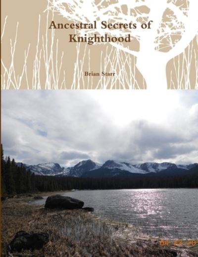Cover for Brian Starr · Ancestral Secrets of Knighthood (Paperback Book) (2012)