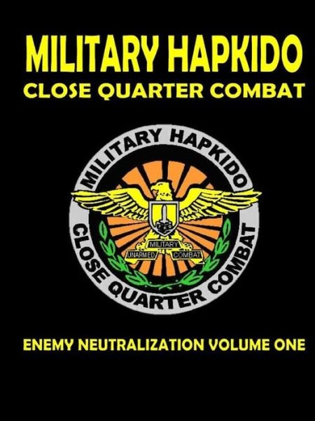 Cover for Gus Michalik · Military Hapkido Enemy Neutralization (Taschenbuch) (2014)