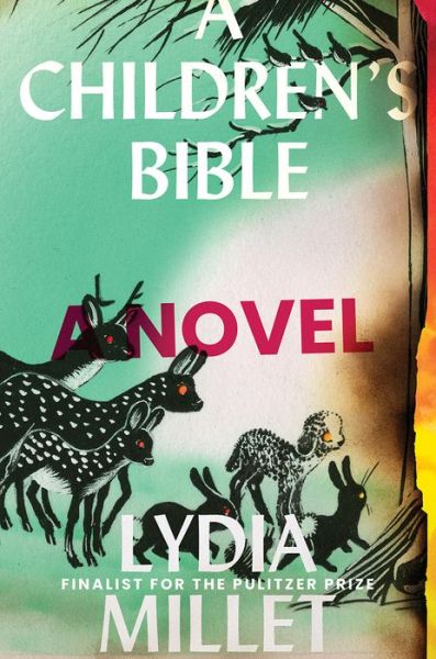 Cover for Lydia Millet · A Children's Bible: A Novel (Hardcover Book) (2020)