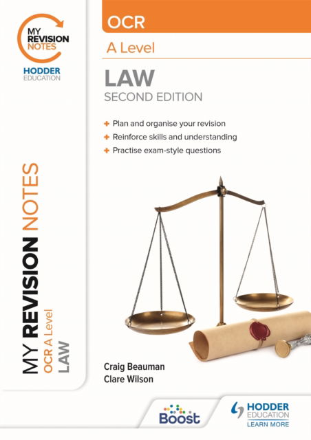My Revision Notes: OCR A Level Law Second Edition - Craig Beauman - Books - Hachette Learning - 9781398352032 - January 28, 2022