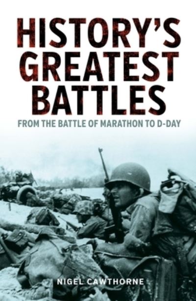 Cover for Nigel Cawthorne · History's Greatest Battles (Paperback Book) (2022)