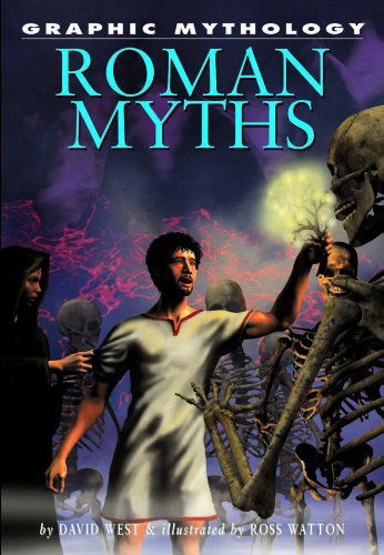 Cover for David West · Roman Myths (Graphic Mythology) (Hardcover Book) (2006)