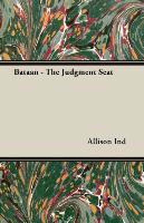 Cover for Allison Ind · Bataan - the Judgment Seat (Paperback Book) (2007)