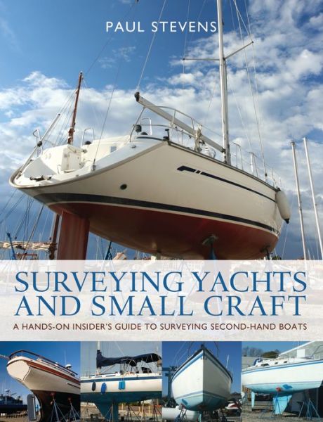 Cover for Paul Stevens · Surveying Yachts and Small Craft (Paperback Book) (2010)