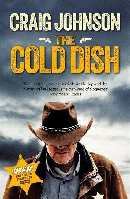 Cover for Craig Johnson · The Cold Dish: The gripping first instalment of the best-selling, award-winning series - now a hit Netflix show! - Murder Room (Paperback Book) (2015)