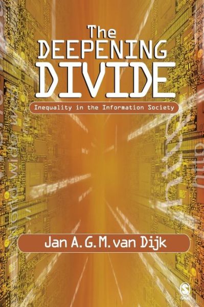 Cover for Jan a G M Van Dijk · The Deepening Divide: Inequality in the Information Society (Paperback Book) (2005)