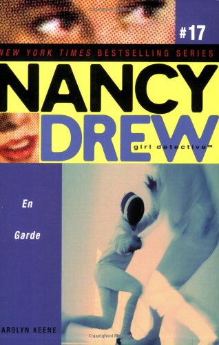 Cover for Carolyn Keene · En Garde (Nancy Drew: All New Girl Detective #17) (Taschenbuch) (2006)