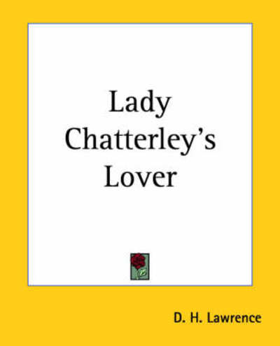 Cover for D. H. Lawrence · Lady Chatterley's Lover (Paperback Book) (2004)