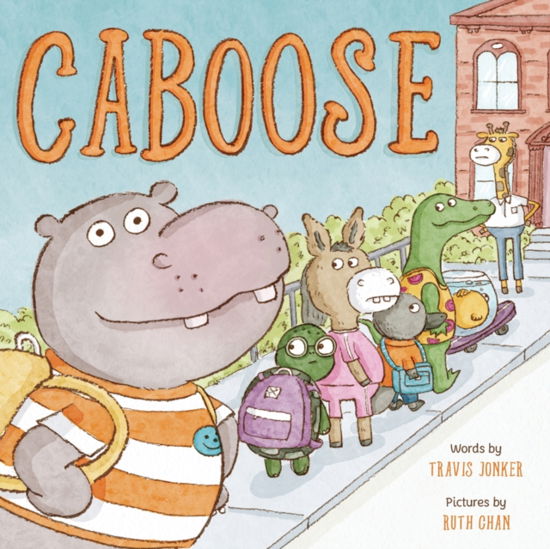 Cover for Travis Jonker · Caboose: A Picture Book (Innbunden bok) (2025)