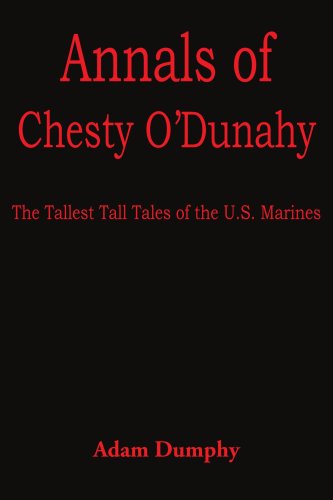 Cover for David Adams · Annals of Chesty O'dunahy: the Tallest Tall Tales of the U.s. Marines (Paperback Book) (2005)