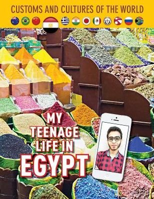 Cover for Jim Whiting · My Teenage Life in Egypt - Custom and Cultures of the World (Inbunden Bok) (2017)