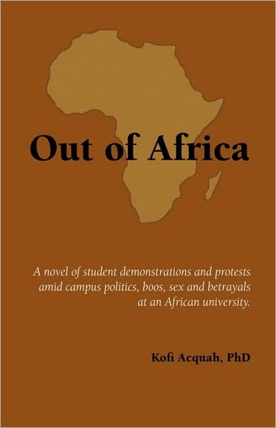 Cover for Kofi Acquah Phd · Out of Africa (Paperback Book) (2006)