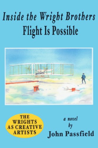 Cover for John Passfield · Inside the Wright Brothers: Flight is Possible (Taschenbuch) (2006)