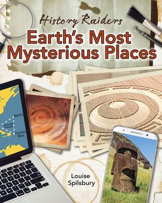 Earth's Most Mysterious Places - Louise Spilsbury - Książki - Crabtree Publishing Company - 9781427151032 - 1 lipca 2021