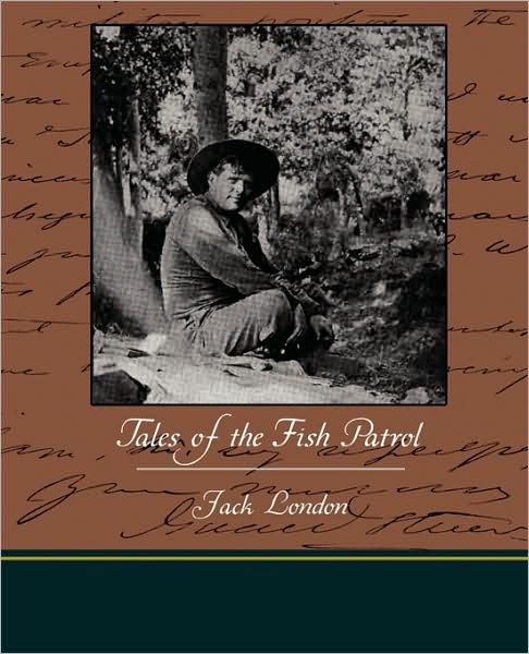 Cover for Jack London · Tales of the Fish Patrol (Paperback Book) (2009)