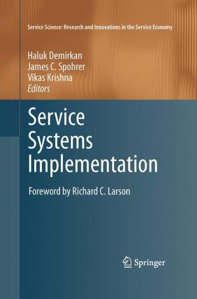 Cover for Haluk Demirkan · Service Systems Implementation - Service Science: Research and Innovations in the Service Economy (Hardcover Book) [2011 edition] (2011)