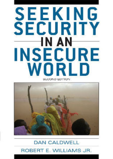 Cover for Dan Caldwell · Seeking Security in an Insecure World (Hardcover Book) [2 Revised edition] (2011)