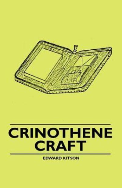 Cover for Edward Kitson · Crinothene Craft (Paperback Book) (2010)