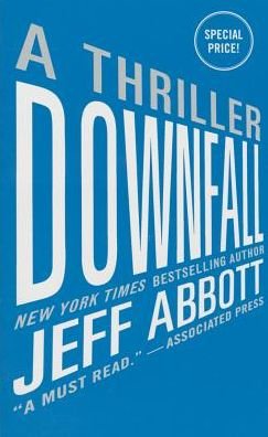 Cover for Jeff Abbott · Downfall (The Sam Capra Series) (Paperback Bog) (2015)