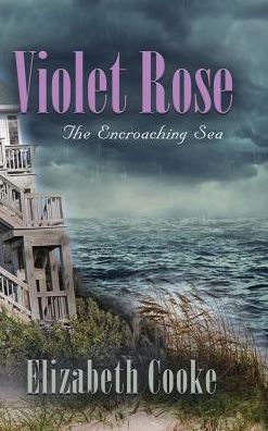 Cover for Elizabeth Cooke · Violet Rose (Hardcover Book) (2017)