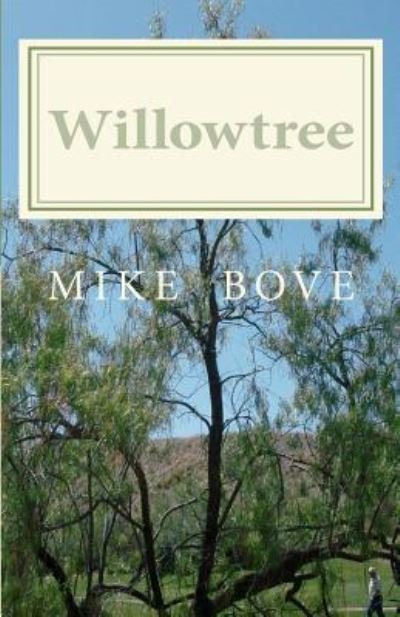 Cover for Mike Bove · Willowtree: a Bruce Delreno Mystery (Paperback Book) (2011)